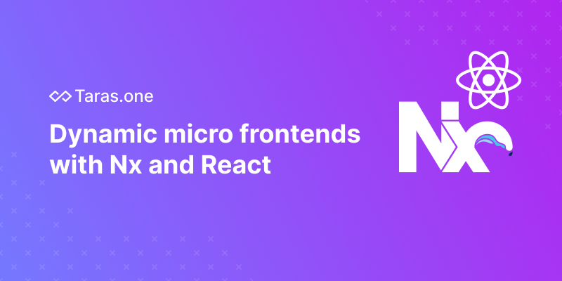 Dynamic micro frontends with Nx and react